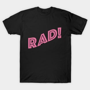 RAD! T-Shirt